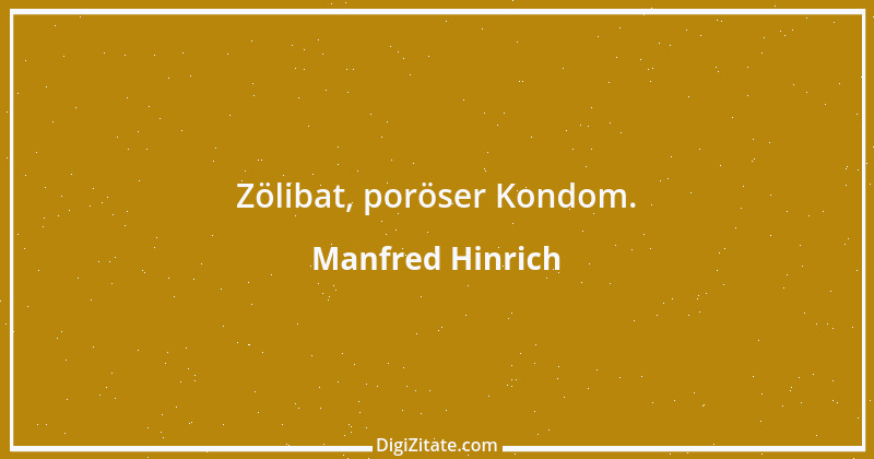 Zitat von Manfred Hinrich 1749