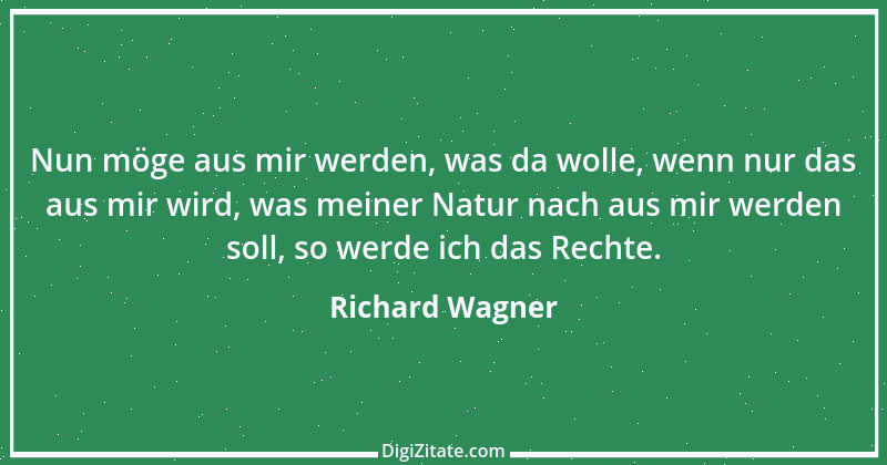 Zitat von Richard Wagner 85