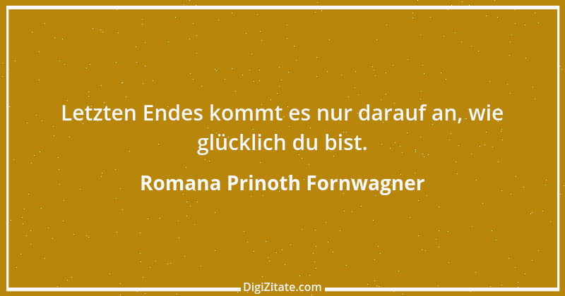 Zitat von Romana Prinoth Fornwagner 2