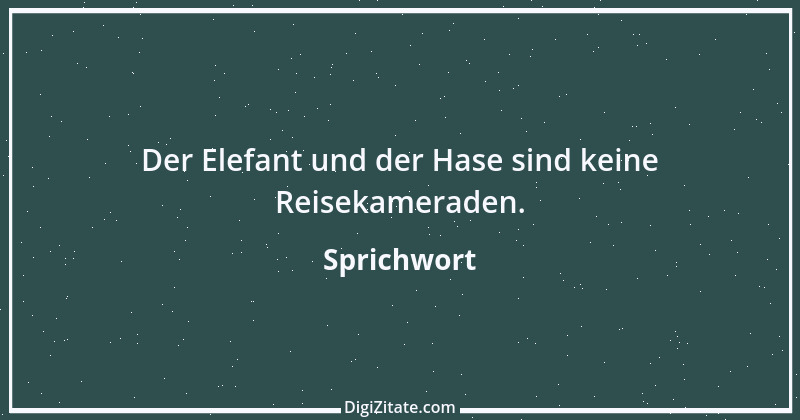 Zitat von Sprichwort 12567