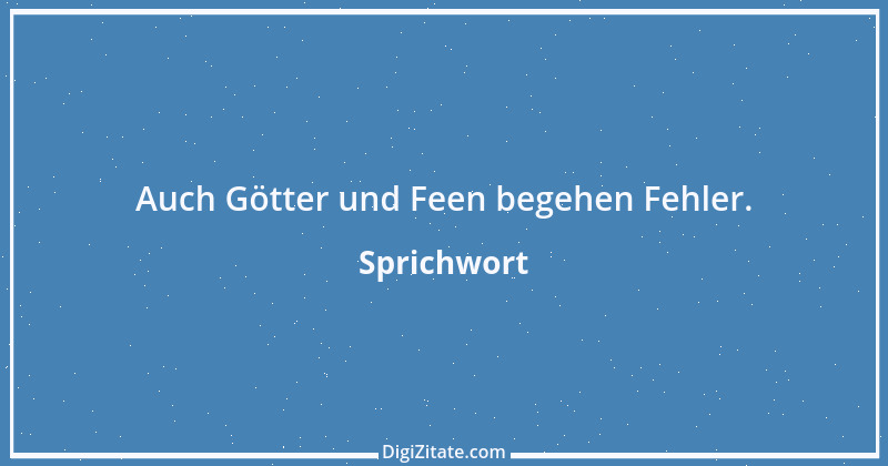 Zitat von Sprichwort 8567