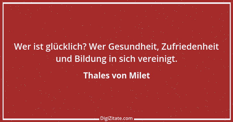 Zitat von Thales von Milet 30