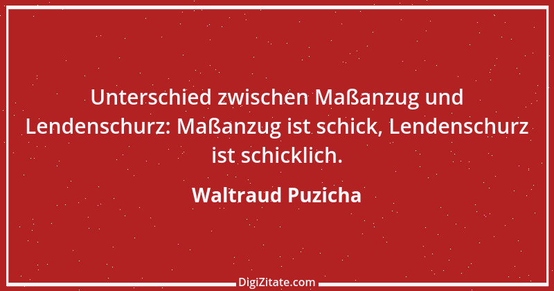 Zitat von Waltraud Puzicha 225