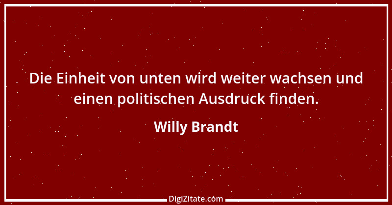 Zitat von Willy Brandt 96