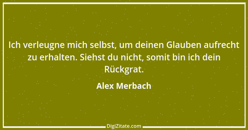 Zitat von Alex Merbach 2