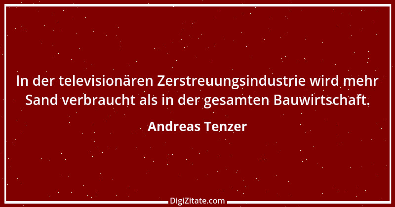 Zitat von Andreas Tenzer 154