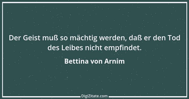 Zitat von Bettina von Arnim 66