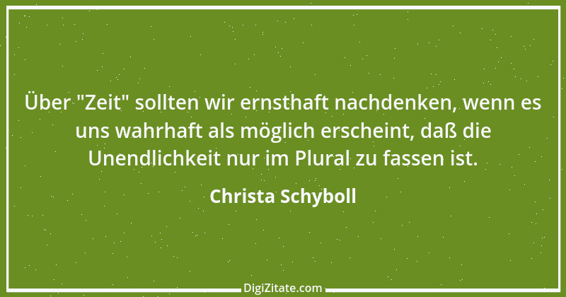 Zitat von Christa Schyboll 61