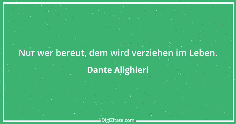 Zitat von Dante Alighieri 60