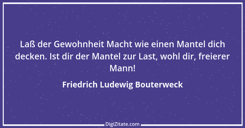 Zitat von Friedrich Ludewig Bouterweck 19