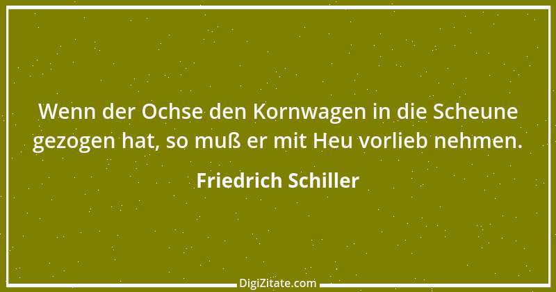 Zitat von Friedrich Schiller 328