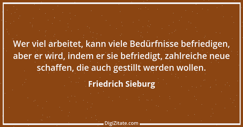 Zitat von Friedrich Sieburg 5