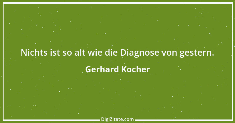 Zitat von Gerhard Kocher 320