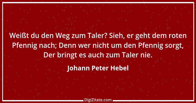 Zitat von Johann Peter Hebel 22