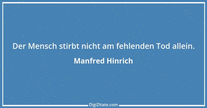 Zitat von Manfred Hinrich 985