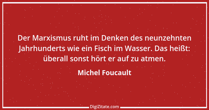 Zitat von Michel Foucault 6