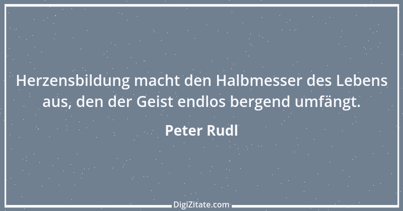 Zitat von Peter Rudl 85