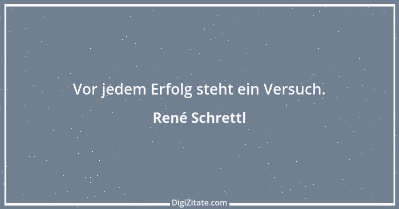 Zitat von René Schrettl 1