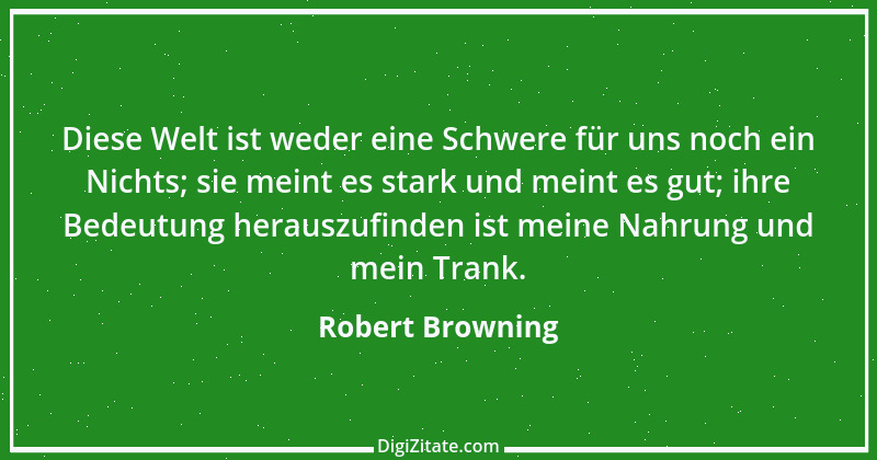 Zitat von Robert Browning 14