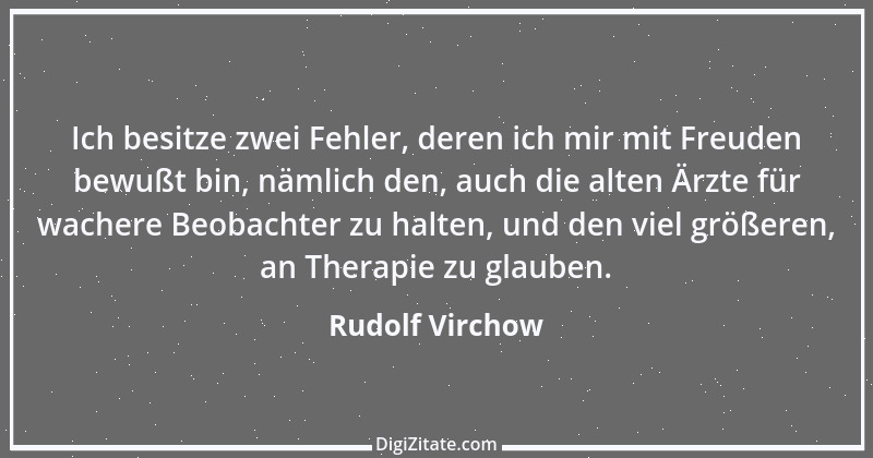 Zitat von Rudolf Virchow 25