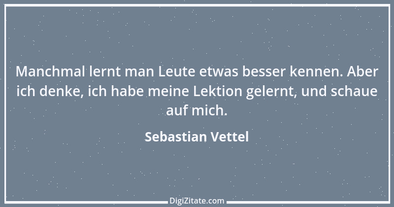 Zitat von Sebastian Vettel 1