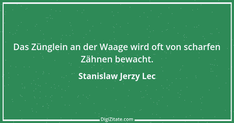 Zitat von Stanislaw Jerzy Lec 144