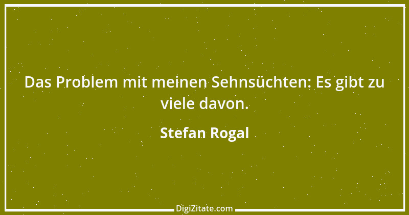 Zitat von Stefan Rogal 180