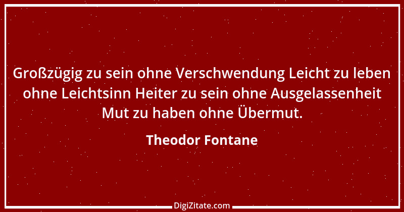 Zitat von Theodor Fontane 73