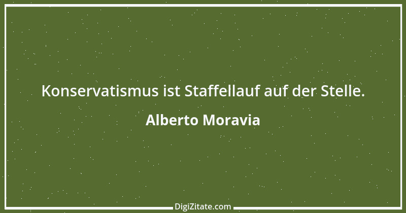 Zitat von Alberto Moravia 5