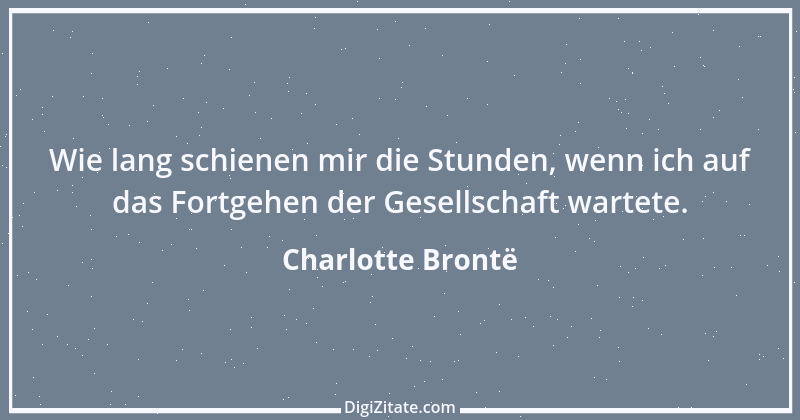 Zitat von Charlotte Brontë 8