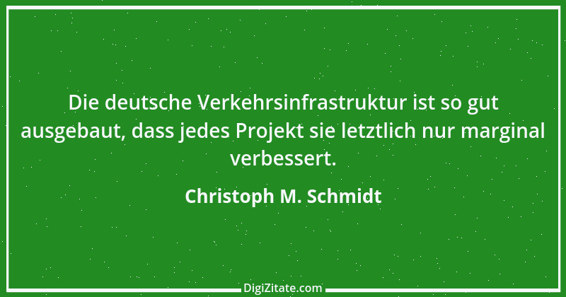 Zitat von Christoph M. Schmidt 1