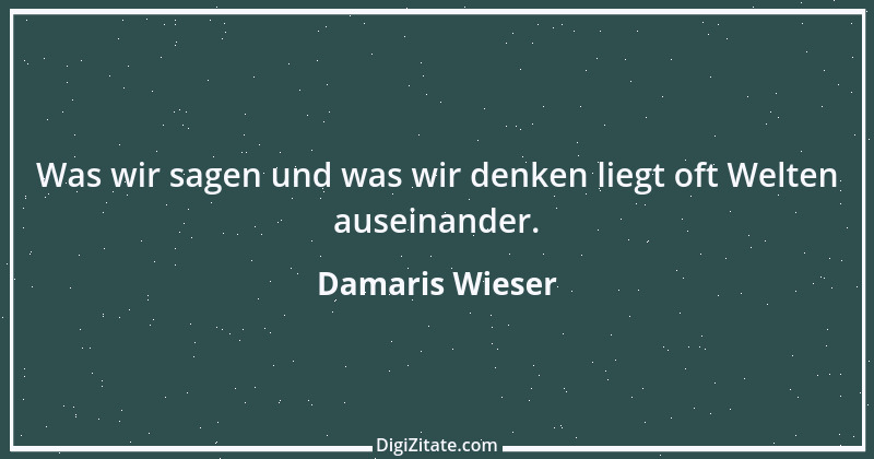 Zitat von Damaris Wieser 108