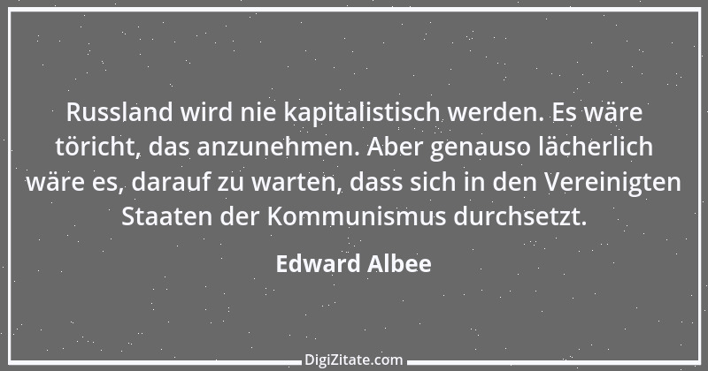 Zitat von Edward Albee 8