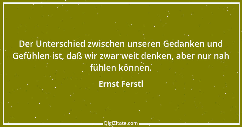 Zitat von Ernst Ferstl 17