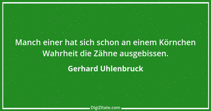 Zitat von Gerhard Uhlenbruck 396