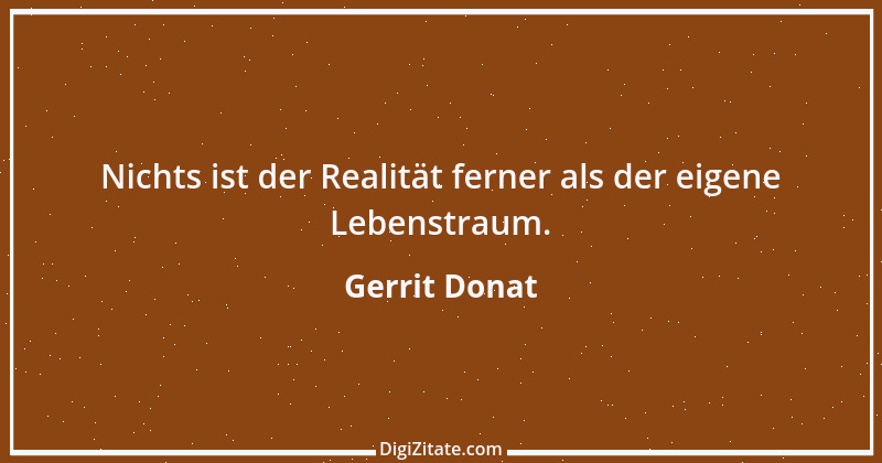 Zitat von Gerrit Donat 22