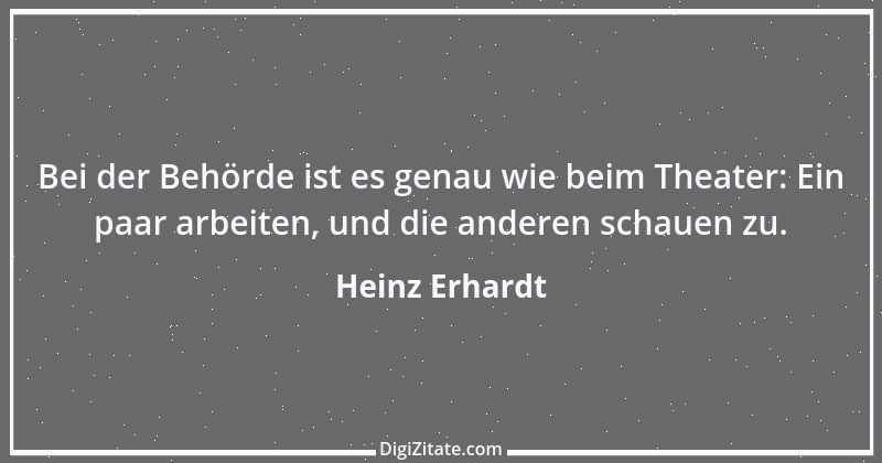 Zitat von Heinz Erhardt 54