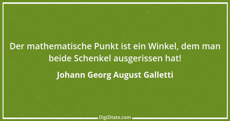 Zitat von Johann Georg August Galletti 32