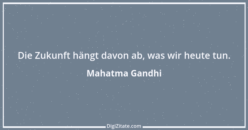 Zitat von Mahatma Gandhi 2