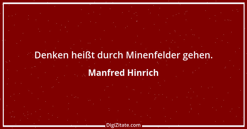 Zitat von Manfred Hinrich 1750