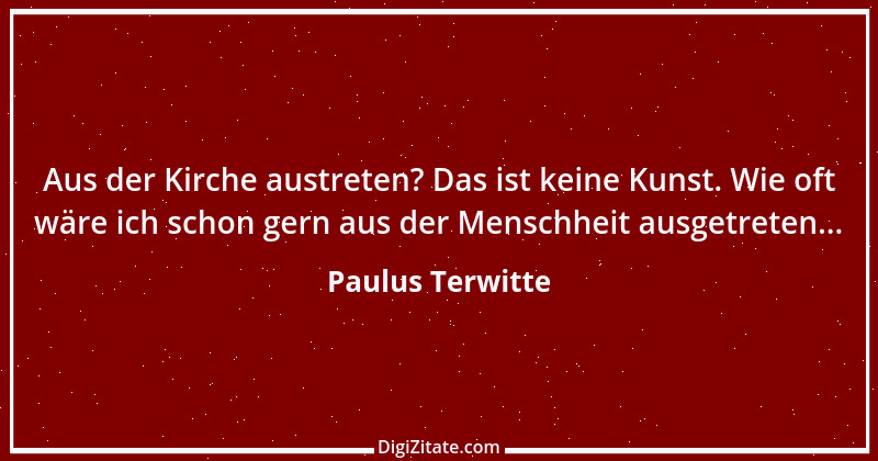 Zitat von Paulus Terwitte 16