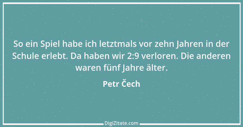 Zitat von Petr Čech 1