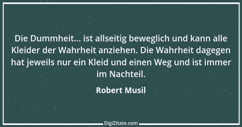 Zitat von Robert Musil 50