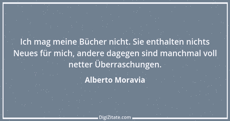 Zitat von Alberto Moravia 6