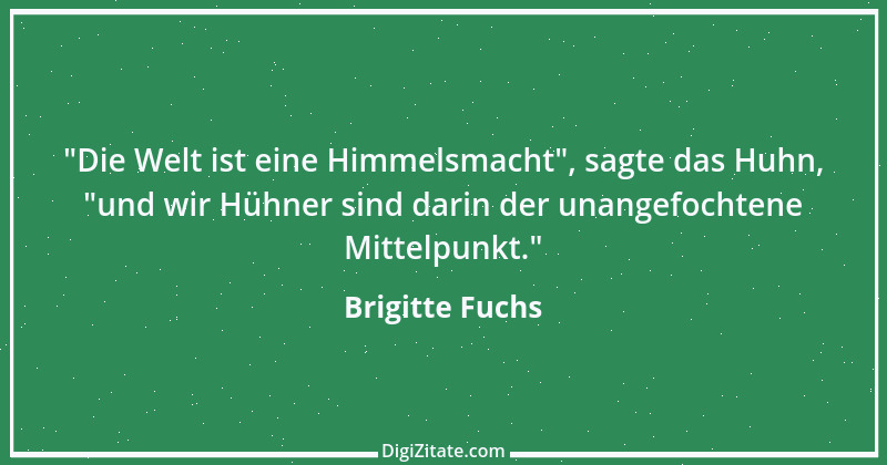 Zitat von Brigitte Fuchs 267