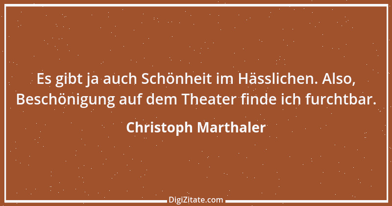 Zitat von Christoph Marthaler 1