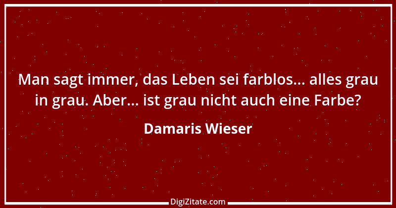 Zitat von Damaris Wieser 109