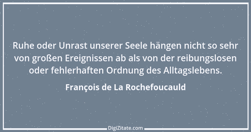 Zitat von François de La Rochefoucauld 490