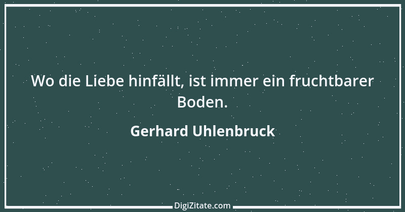 Zitat von Gerhard Uhlenbruck 397