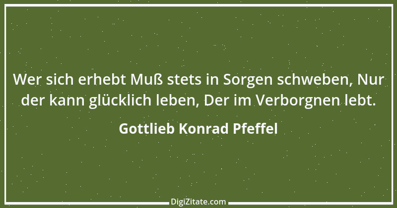 Zitat von Gottlieb Konrad Pfeffel 5